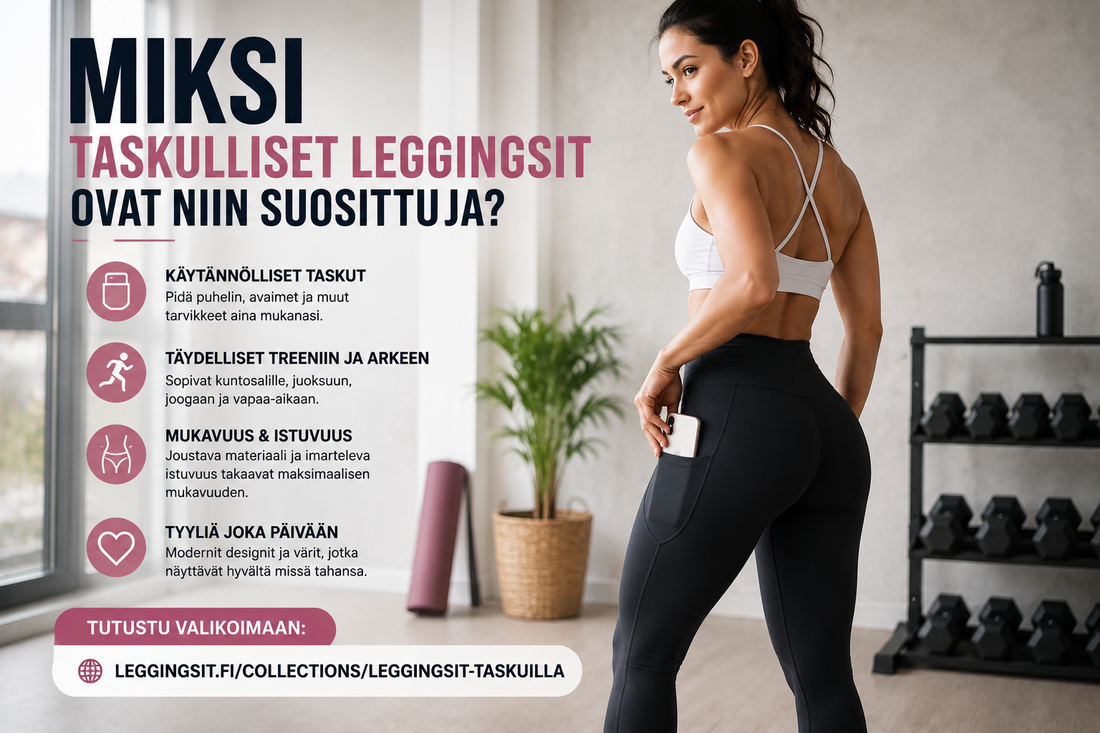 Miksi taskulliset leggingsit ovat niin suosittuja?